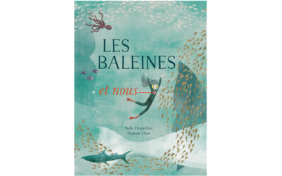 Les baleines et nous